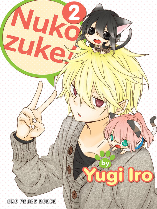Title details for Nukozuke! Volume 2 by Yugi Iro - Available